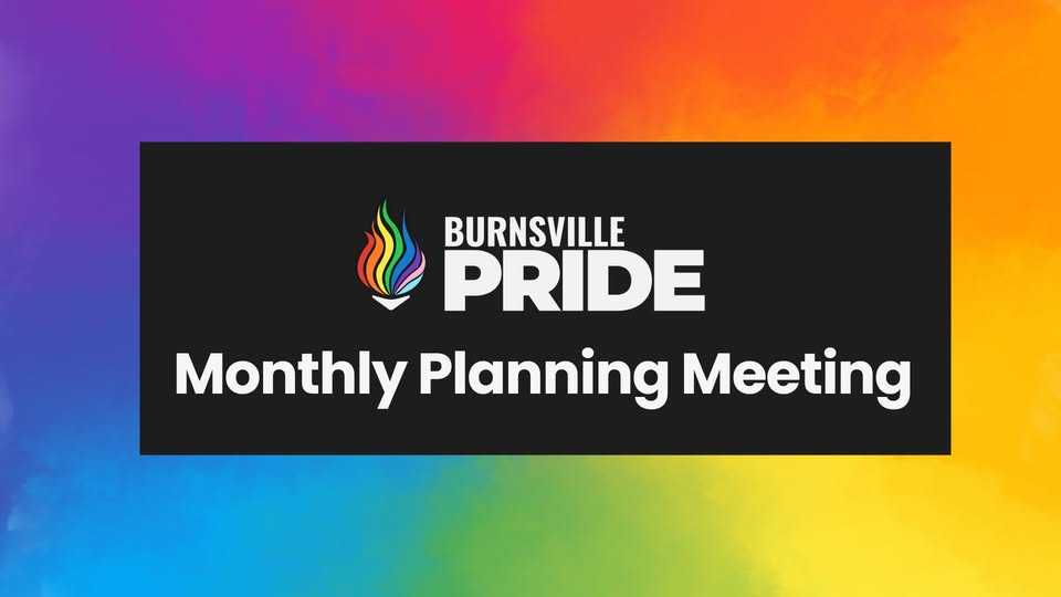 Burnsville Pride Monthly Planning Meeting