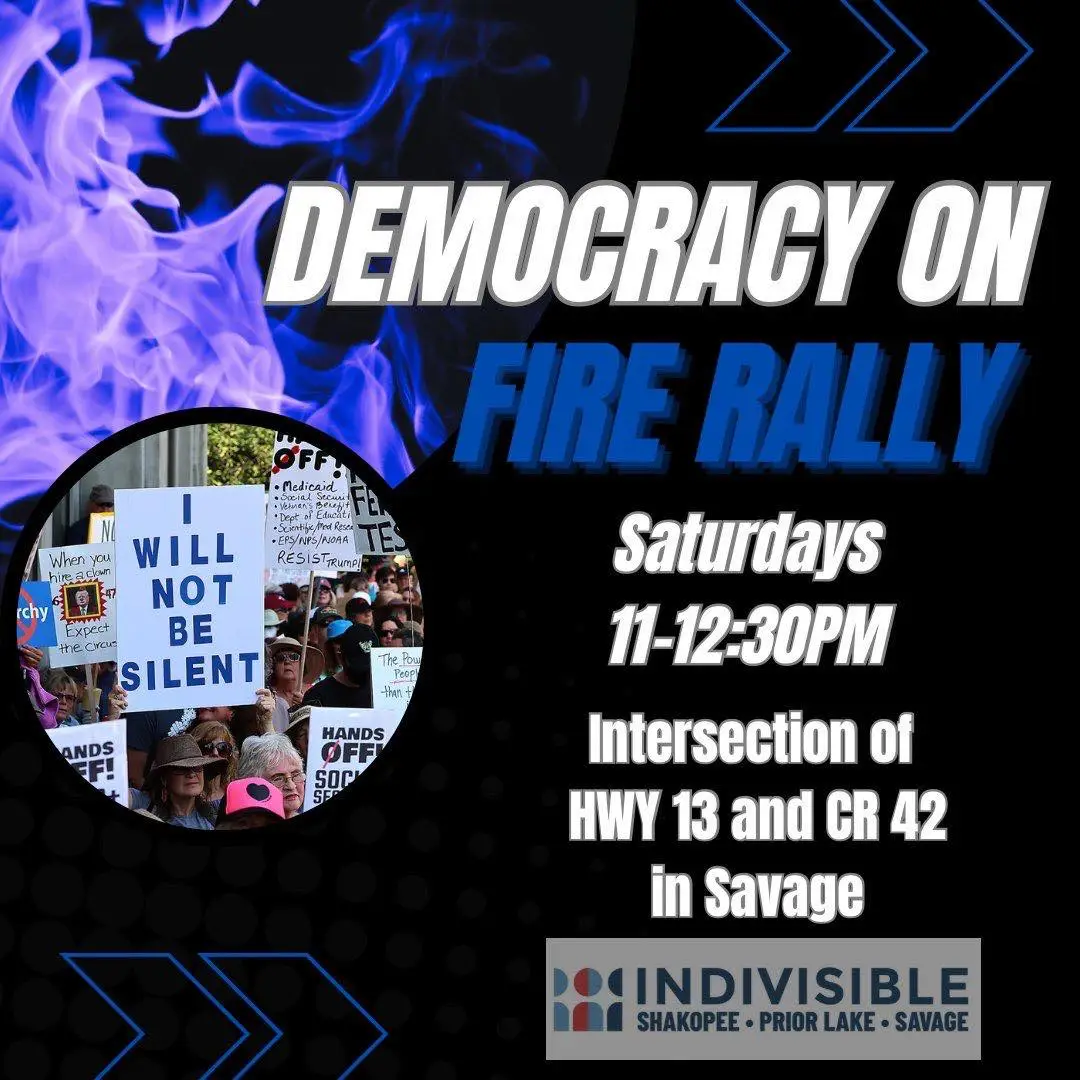 Indivisible Shakopee-Prior Lake-Savage Democracy On Fire Rally